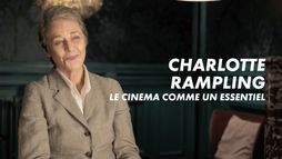 Charlotte Rampling, le cinéma comme un essentiel