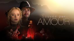 Sauvée par amour