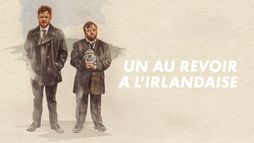 Un au revoir à l'irlandaise