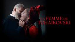 La Femme de Tchaïkovski