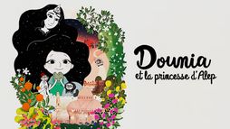Dounia et la princesse d'Alep