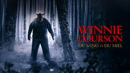 Winnie the Pooh : Blood and Honey