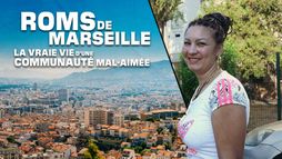 Au coeur de la communauté de Roms de Marseille