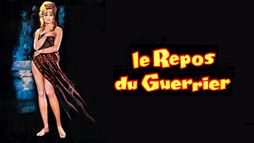 Le repos du guerrier