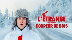 L'étrange histoire du coupeur de bois