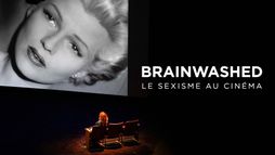 Brainwashed : Le sexisme au cinéma
