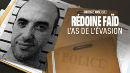 Rédoine Faïd, las de l'évasion