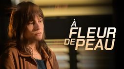 A fleur de peau