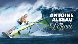 Antoine Albeau, la légende