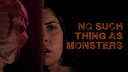 No Such Things as Monsters