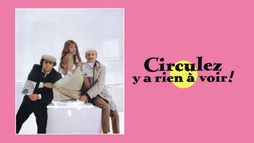 Circulez, y a rien à voir !