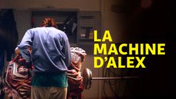 La machine d'Alex