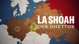La Shoah des ghettos