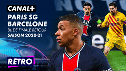 Le résumé de Paris-SG / FC Barcelone - 10 mars 2021
