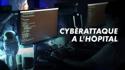 Cyberattaque à l'hôpital