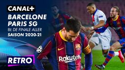 Le résumé de FC Barcelone / Paris-SG - 16 février 2021