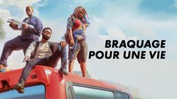 Braquage pour une vie