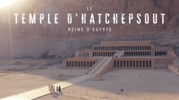 Le temple d'Hatchepsout, reine d'Egypte