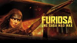 Furiosa : Une saga Mad Max