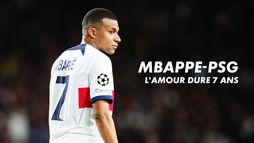Mbappé-PSG : l'amour dure 7 ans