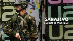Sarajevo : Guerre et musique