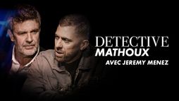 Détective Mathoux