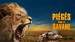 Piégés dans la savane