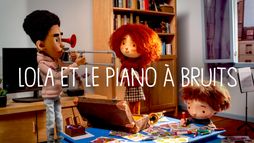 Lola et le piano à bruit