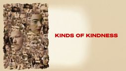 Kinds of Kindness