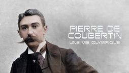 Pierre de Coubertin : une vie olympique