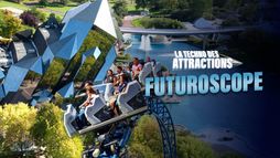 Futuroscope : la techno des attractions
