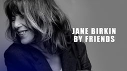 Jane Birkin By Friends