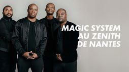 Magic System au Zénith de Nantes
