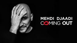 Mehdi Djaadi : Coming Out