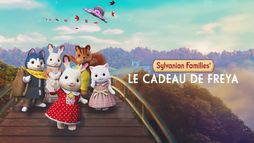 Sylvanian Families : Le cadeau de Freya