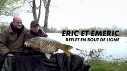 Eric et Emeric, reflet en bout de ligne