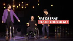 Pas de bras, pas de chocolat !