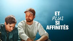 Et plus si affinités