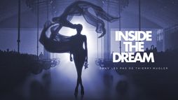 Inside the Dream - Dans les pas de Thierry Mugler
