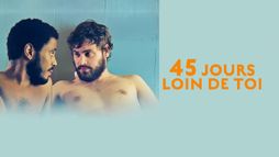 45 Jours loin de toi