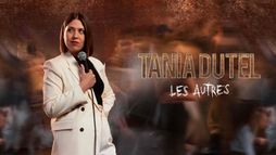 Tania Dutel : Les Autres