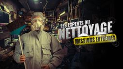 Les experts du nettoyage : missions extrêmes