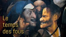 Le temps des fous