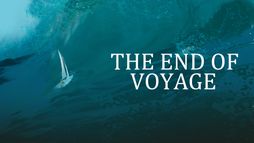 The End of Voyage