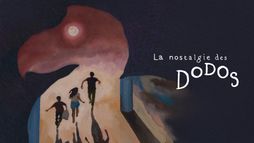 La nostalgie des dodos