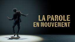 La parole en mouvement