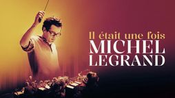 Il était une fois Michel Legrand