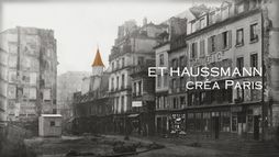 Et Haussmann créa Paris
