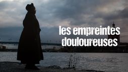 Les empreintes douloureuses