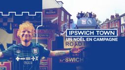 Ipswich Town : un Noël en campagne